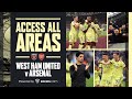 ACCESS ALL AREAS | West Ham vs Arsenal (1-2) | Unseen footage, goals, celebrations and more