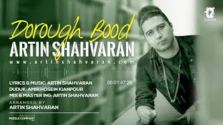 Artin Shahvaran - Dorough Bood ( آرتین شاهوران - دروغ بود )