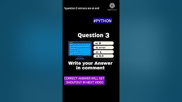 PYTHON QUESTION 3 | DROP YOUR ANSWER IN COMMENT | CORRECT ANSWER WILL GET SHOUTOUT IN NEXT VIDEO