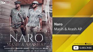 Masih & Arash AP   Naro     YouTube Resimi