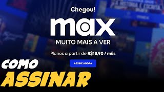 Como ASSINAR o MAX - Passo a passo!