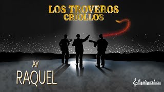 Producciones Iempsa - Los Troveros Criollos - Ay!, Raquel (Visualizer Oficial)