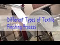 Different Types of Textile Finishing Process: Peach Finishing, Sanforizing and Stentering Process