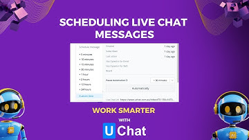 Scheduling Messages in Live Chat