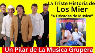 La Triste Historia de Los Mier, Un Pilar de la Música Grupera