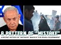 Israel&#39;s Pattern of &quot;Mistake&quot;