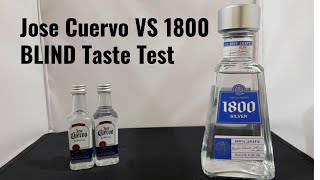 Tequila Blind Taste Test - Jose Cuervo VS 1800