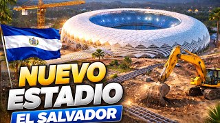Avances Del Nuevo Estadio De El Salvador 2026