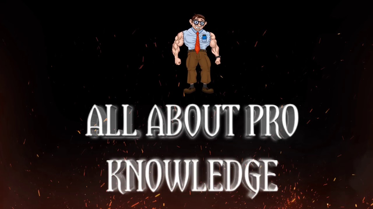 All About Pro Knowledge channel intro - YouTube