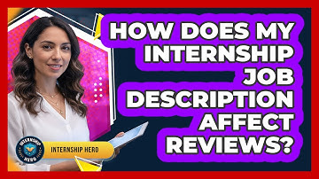 How Does My Internship Job Description Affect Reviews?