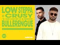 Low Steppa & Crusy - Bullerengue (Extended Mix)