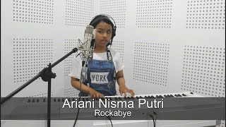 Putri Ariani - Rockabye Cover 2018 (Clean Bandit) @putriarianiofficial