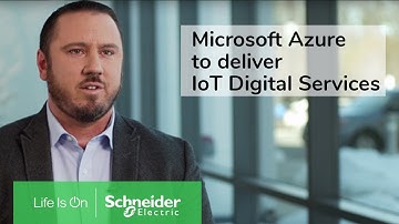 Schneider Electric Leverages Microsoft Azure to Deliver IoT-Enabled Digital Services