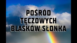 PROJECTOR  -  Projekcja piąta - Pośród tęczowych blasków słonka