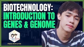 Biotech & Chill Episode 2: Introduction to Genes & Genome