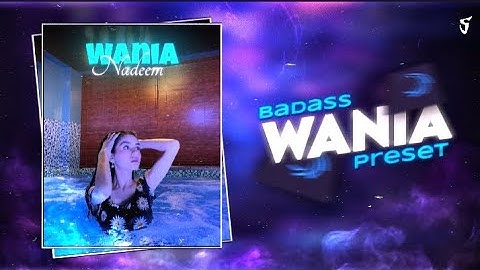 Wania Nadeem - Badass Preset { Alight Motion } infinity x jab tak | XML File🔓| 𝙎𝙃_𝙀𝙙𝙞𝙩𝙤𝙧