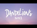 Dandelions – Ruth B (Lyrics) | Viral TikTok Love Song | Aesthetic Lyric Video