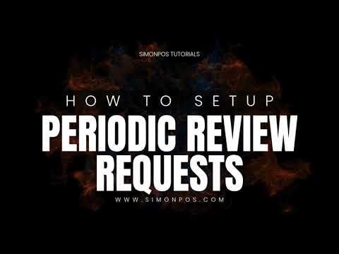 Setting up Periodic Review Requests tutorial video