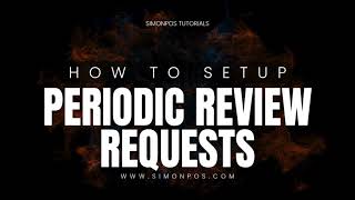 How to Set Up Automated Review Requests in SimonPOS | Get More Customer Reviews