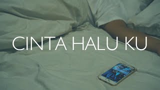 Cinta Halu Ku - Composer Dea Lope, Voc. Vino Reynaldi