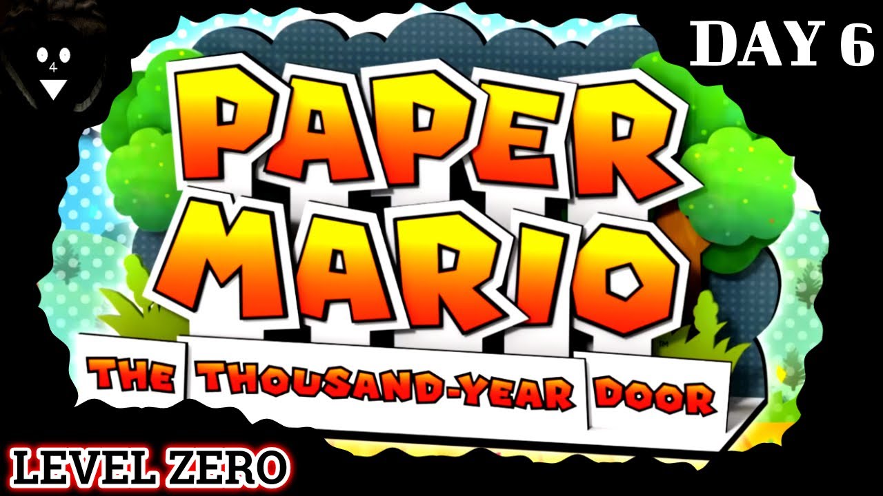 Paper Mario TTYD Remake - Day 6 - Level Zero - YouTube