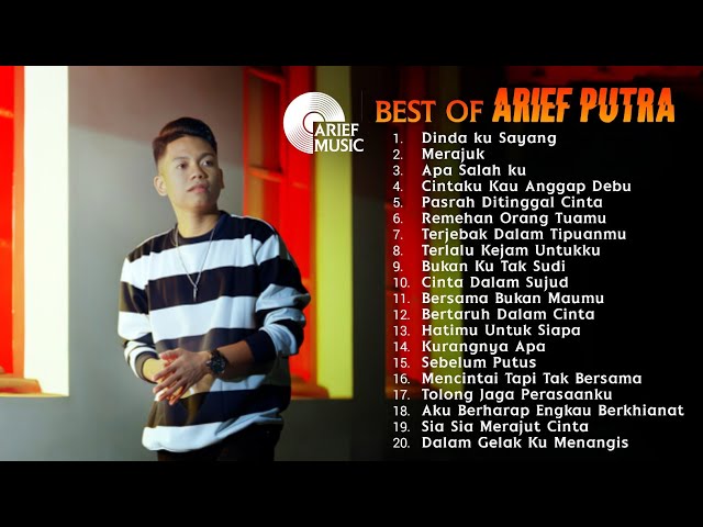 Best Of Arief Terbaru || Kumpulan Lagu Pilihan Terbaik || Dindaku Sayang, Merajuk (Official Audio) class=