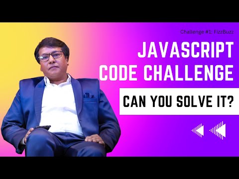 JavaScript Code Challenge Series: FizzBuzz Unleashed #challenge1 | Programming Approach