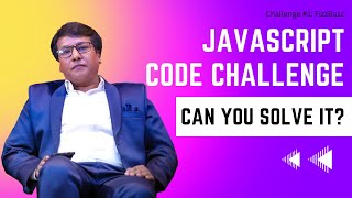 JavaScript Code Challenge Series: FizzBuzz Unleashed #challenge1 | Programming Approach