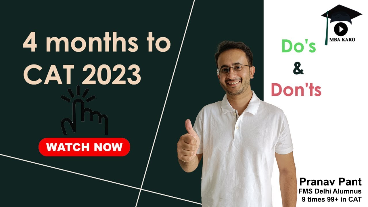 4 months strategy for CAT 2023 | Do's and Don'ts | Study Plan | Tips to improve score | MBA Karo