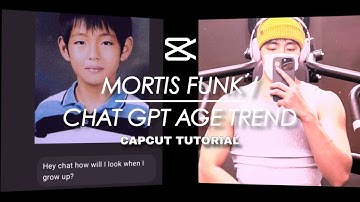 Mortis Funk / Chat gpt Age Trend | CapCut Tutorial (No Template)