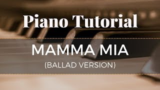 Mamma Mia (Ballad Version) - ABBA - Advanced Piano Tutorial