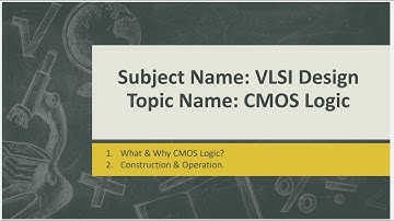 CMOS Logic - VLSI Design
