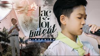 Lạc Lối Bụi Cát [4K] - Minh Chiến | Official MV #LLBC