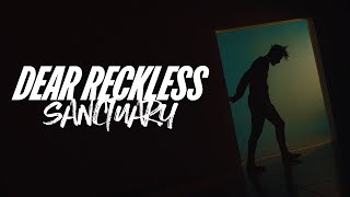 Dear Reckless - Sanctuary (OFFICIAL MUSIC VIDEO) chords