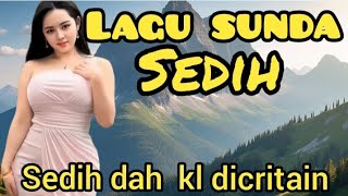 LAGU SUNDA SEDIH‼️SEDIH DAH KALO DI CRITAIN‼️ 🔥 screenshot 4