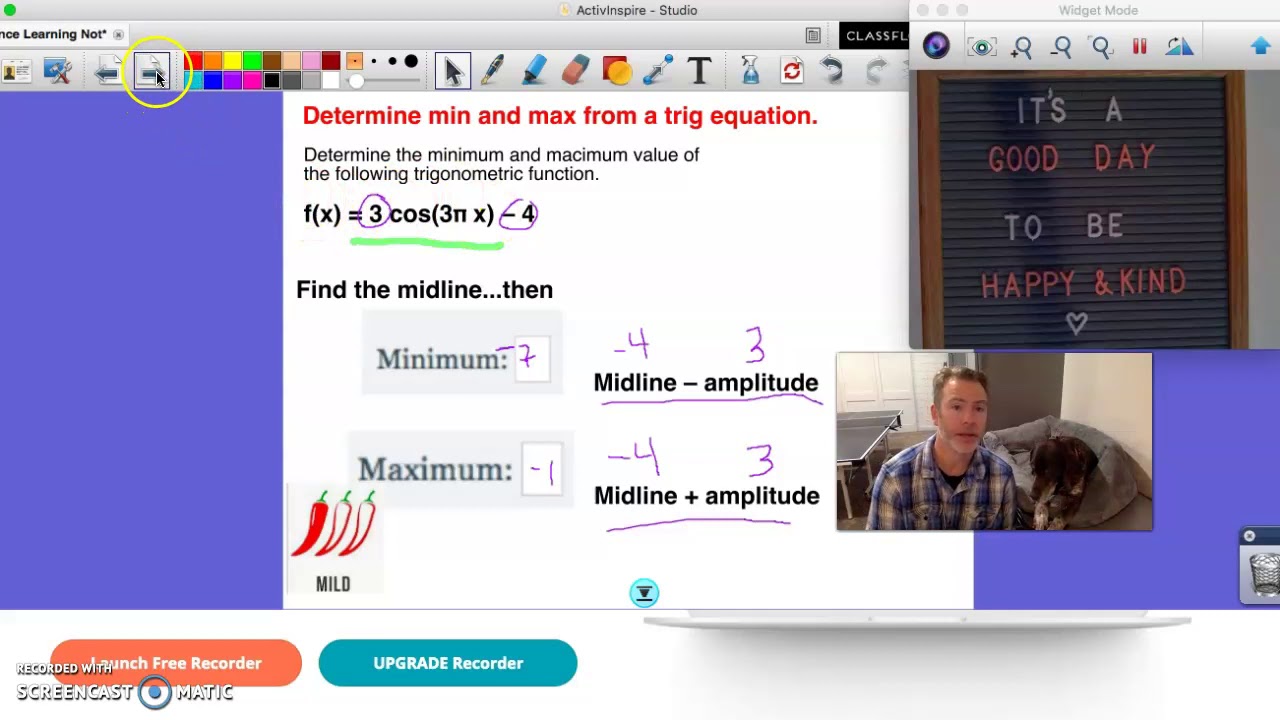 Determine Min and Max from trig equation.