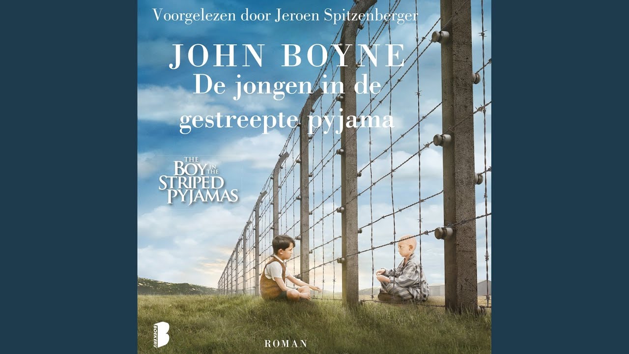 Chapter 118 - De jongen in de gestreepte pyjama - YouTube