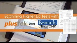 Grading Tests and Assessments with Plustek Scanners and Remark Office OMR