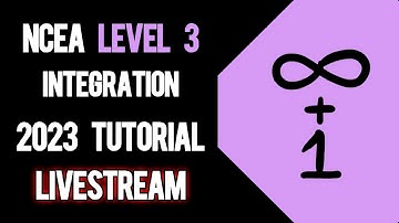 Level 3 Calculus Integration LIVE