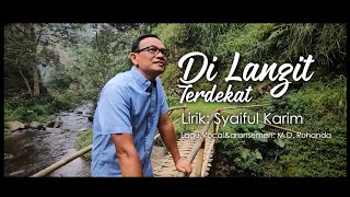VIDEO LIRIK | DI LANGIT TERDEKAT | SYAIFUL KARIM | SSK PRODUCTION