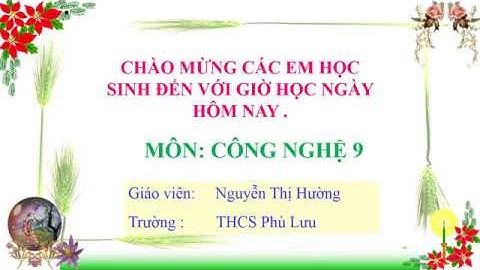 CÔNG NGHỆ 9 - BÀI 9. THỰC HÀNH: LẮP MẠCH ĐIỆN HAI CÔNG TẮC BA CỰC ĐIỀU KHIỂN MỘT ĐÈN.
