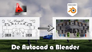 Transforma tu dibujo de Autocad a un modelo 3D en Blender.
