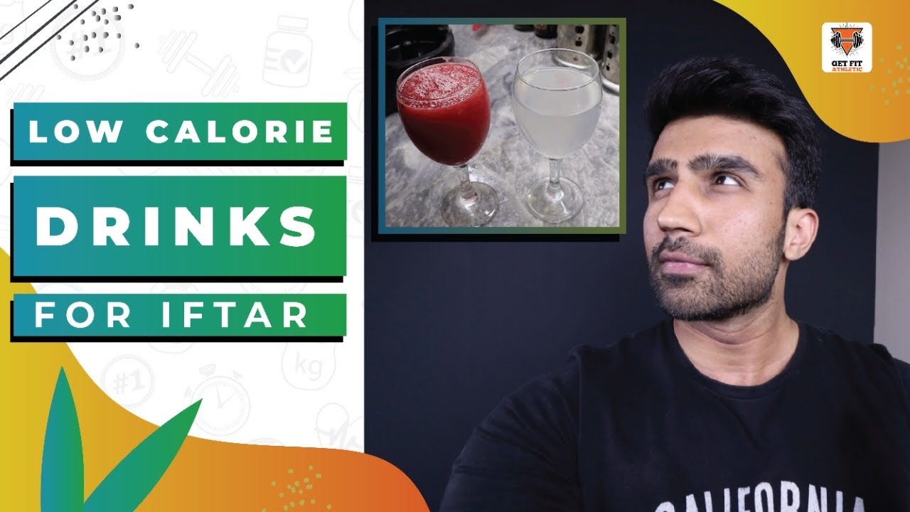 LOW CALORIE DRINKS FOR IFTAR WEIGHT LOSS PAKISTAN YouTube