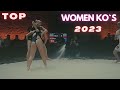 Womens most scariest knockouts in mma 2023