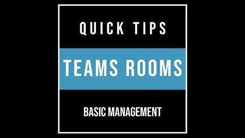 Teams Rooms Quick Tips: Basic Windows Management