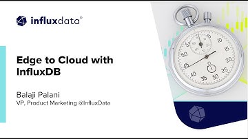 Edge to Cloud with InfluxDB