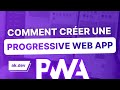 Crer facilement une progressive web app 