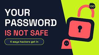 How Hackers Steal Your Password (And How to Stop Them)