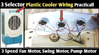 3 Selector प्लास्टिक कुलर Wiring करने का आसान तरीका!Plastic Cooler Wiring with 3 Selector Switch