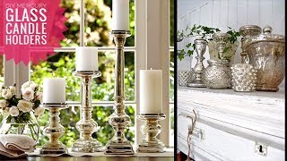 3 Easy Steps To Create Beautiful Mercury Glass Candle Holders